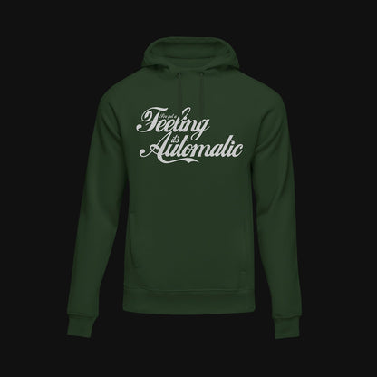 'Feeling Automatic' Hoodie
